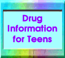 Drug Info for Teens